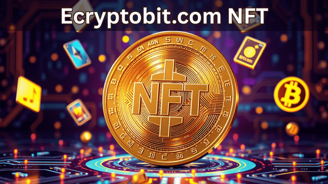 Ecryptobit.com NFT: The Smarter, Simpler Way to Dive into NFTs