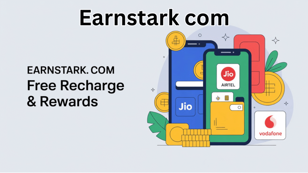 Earnstark com Free Recharge And Reward Platform Review