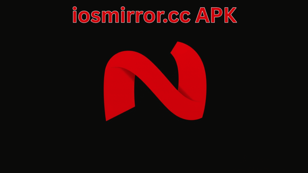 iosmirror.cc APK – Free 4K Streaming App for Android