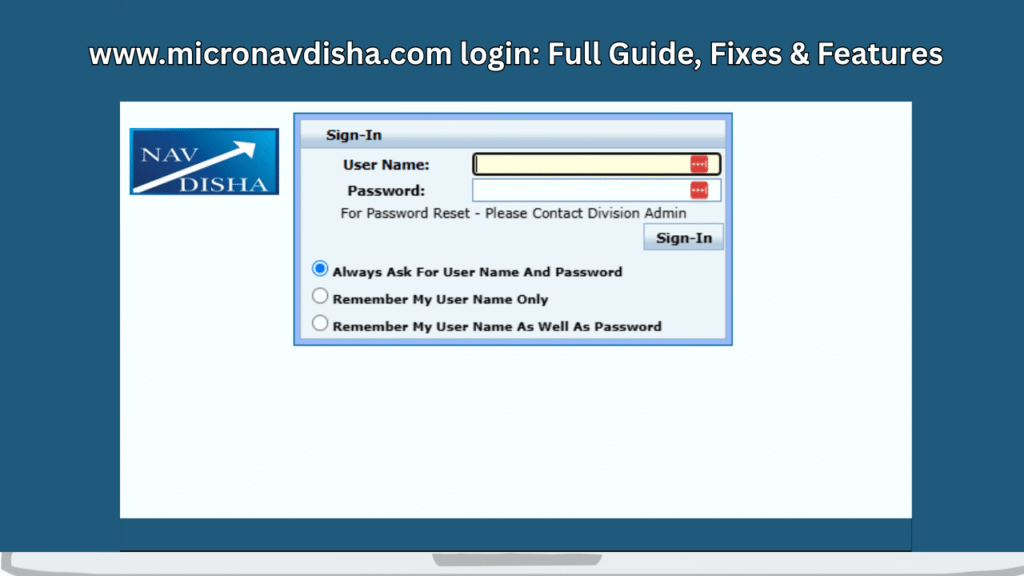 www.micronavdisha.com login_ Full Guide, Fixes And Features