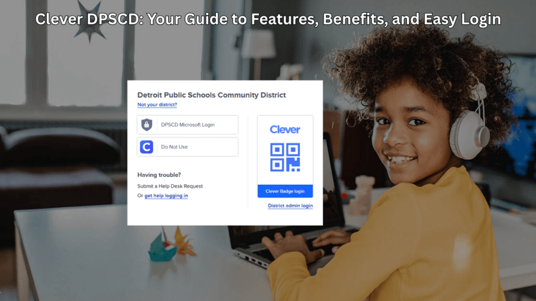 Clever DPSCD_ Your Guide to Features, Benefits, and Easy Login